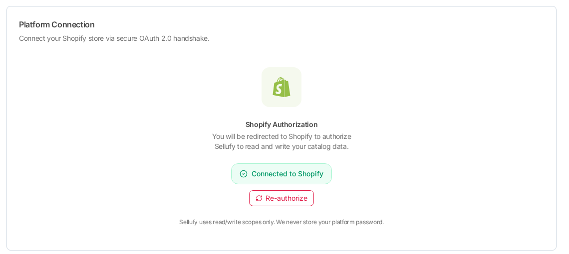 The Platform Connection panel showing Connected to Shopify and Re-authorize